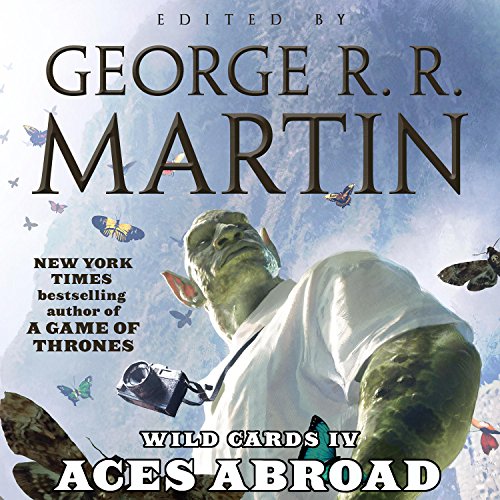 George R. R. Martin – Aces Abroad Audiobook