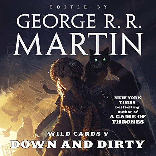 George R. R. Martin – Down And Dirty Audiobook