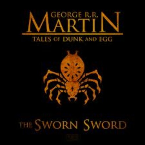 George R. R. Martin – The Sworn Sword Audiobook