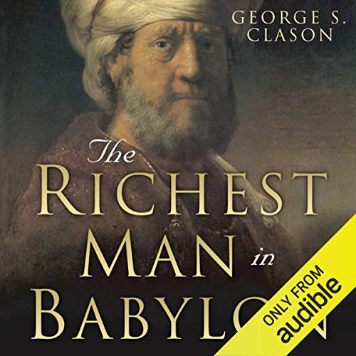 George S. Clason – The Richest Man in Babylon Audiobook