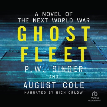 P. W. Singer - Ghost Fleet Audiobook  