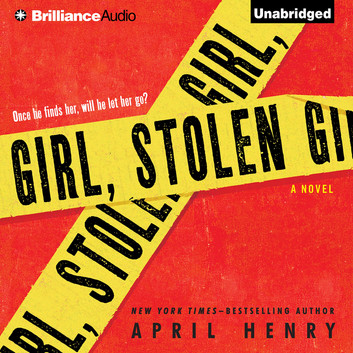 April Henry - Girl, Stolen Audiobook  