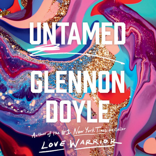 Glennon Doyle – Untamed Audiobook