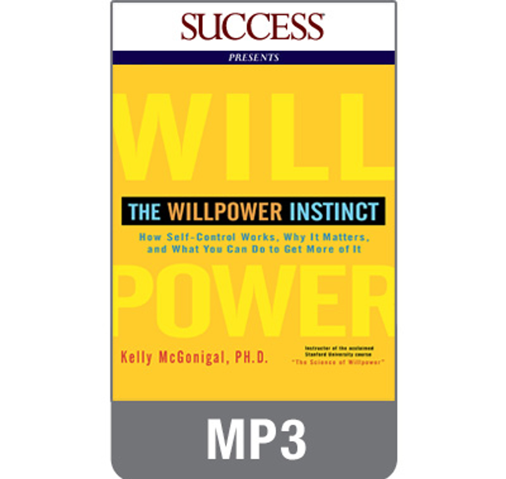 Kelly Mcgonigal - The Willpower Instinct Audiobook  