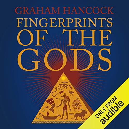 Graham Hancock – Fingerprints of the Gods Audiobook