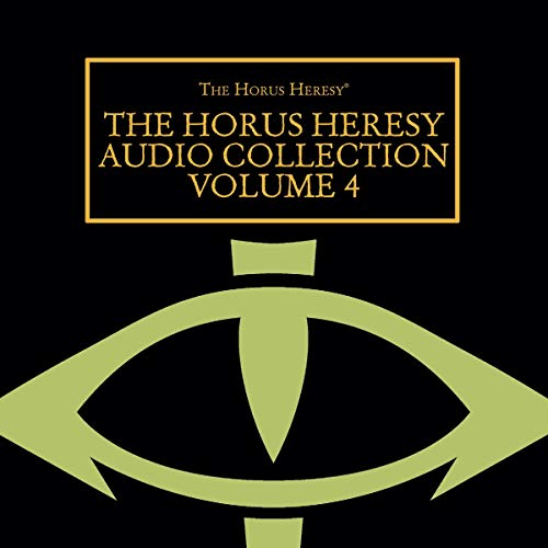 Graham Mcneill – The Horus Heresy Audio Collection Volume 4 Audiobook