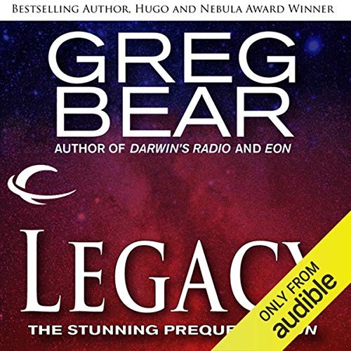 Greg Bear – Legacy Audiobook