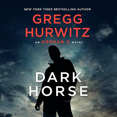 Gregg Hurwitz – Dark Horse Audiobook