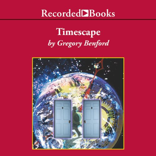 Gregory Benford – Timescape Audiobook