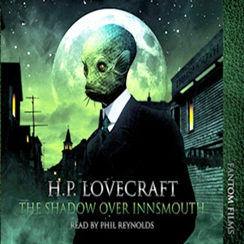 H. P. Lovecraft – The Shadow Over Innsmouth Audiobook