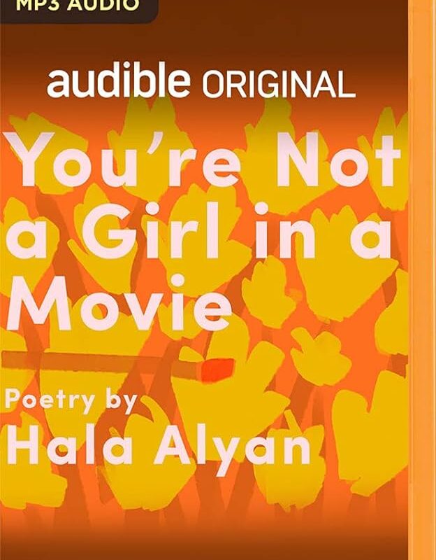 Hala Alyan - You’Re Not a Girl in a Movie Audiobook