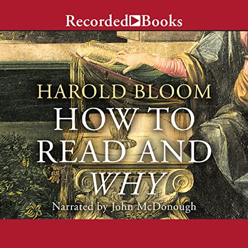 Harold Bloom – How to Read And Why Audiobook