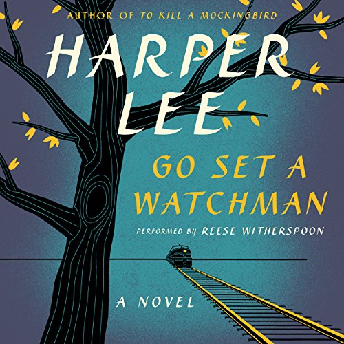 Harper Lee – Go Set a Watchman Audiobook