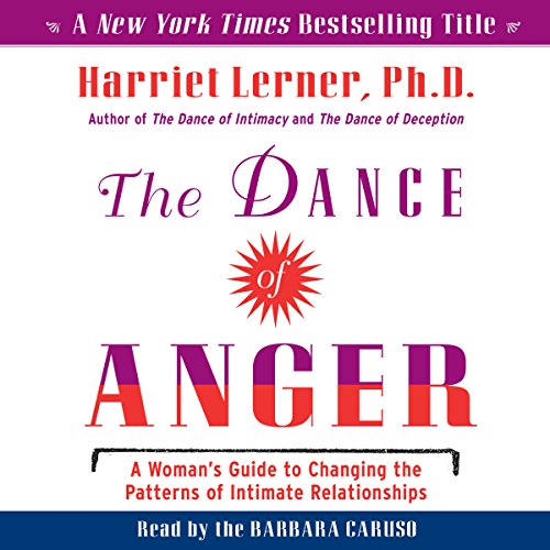 Harriet Lerner – Dance of Anger, The Audiobook