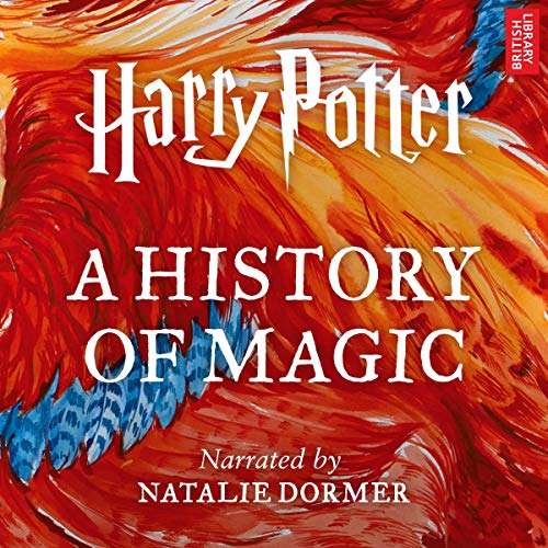 Harry Potter – A History of Magic Audiobook