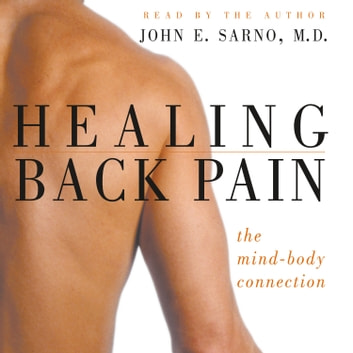 John E. Sarno Md - Healing Back Pain Audiobook  