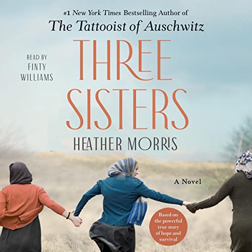 Heather Morris – Three Sisters Audiobook