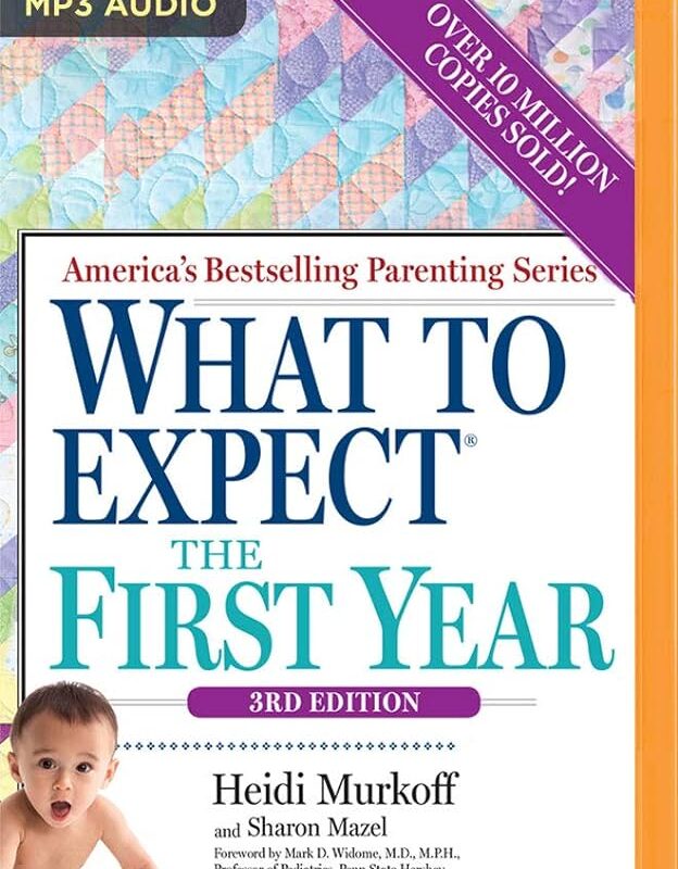 Heidi Murkoff - What to Expect the First Year Audiobook