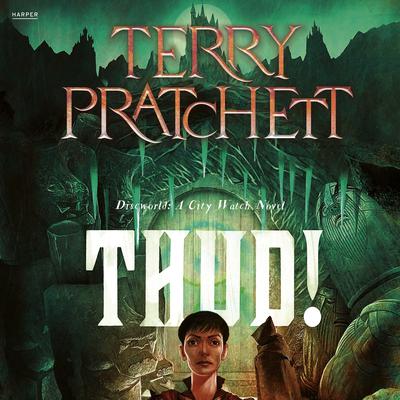 Thud! Audiobook - Terry Pratchett (Discworld)  