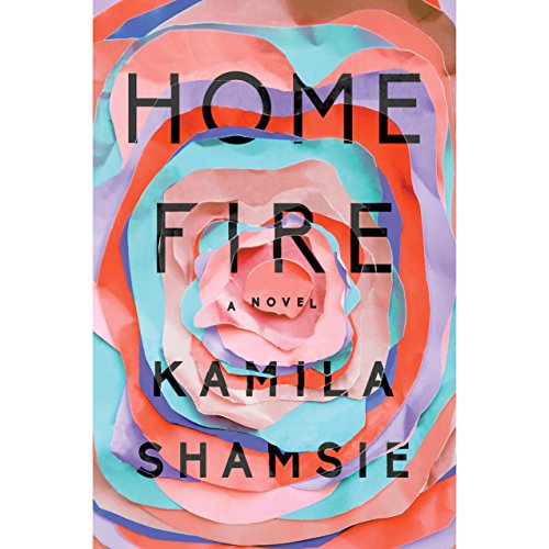 Kamila Shamsie - Home Fire Audiobook  