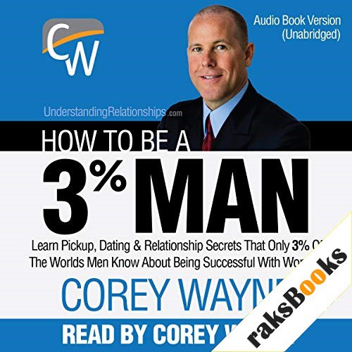 Corey Wayne - How To Be A 3% Man Audiobook  