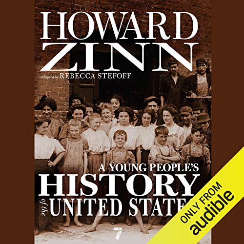 Howard Zinn – A Young People’S History of the United States Audiobook