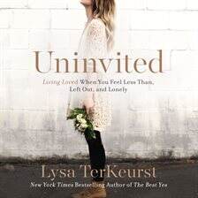 Lysa Terkeurst - Uninvited Audiobook  