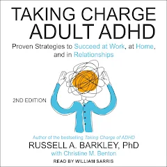 Russell A. Barkley - Taking Charge of Adult Adhd Audiobook  