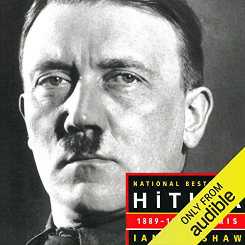 Ian Kershaw – Hitler 1889-1936 Hubris Audiobook