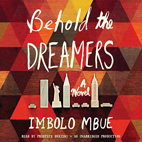 Imbolo Mbue – Behold the Dreamers Audiobook