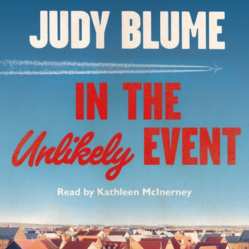 Judy Blume - In the Unlikely Event Audiobook  