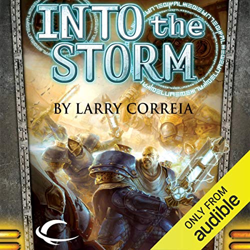 Into the Storm Audiobook – Larry Correia