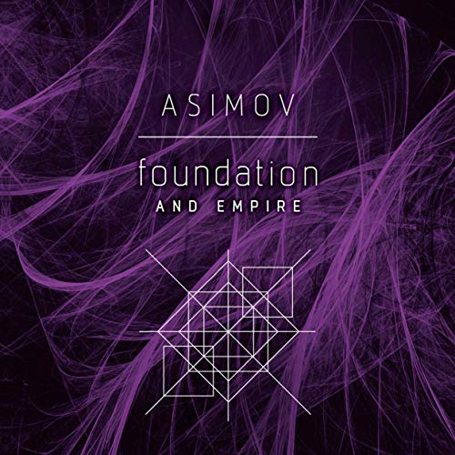 Isaac Asimov – Foundation And Empire Audiobook