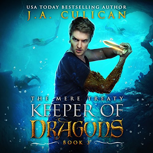 J.A. Culican – Keeper of Dragons: The Mere Treaty Audiobook