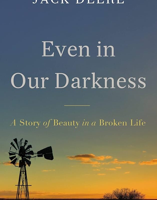 Jack S. Deere - Even in Our Darkness Audiobook