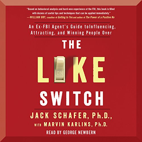 Jack Schafer’s ‘The Like Switch Audiobook’: Unlock Influence!