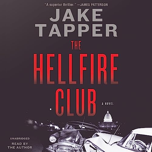 Jake Tapper – The Hellfire Club Audiobook