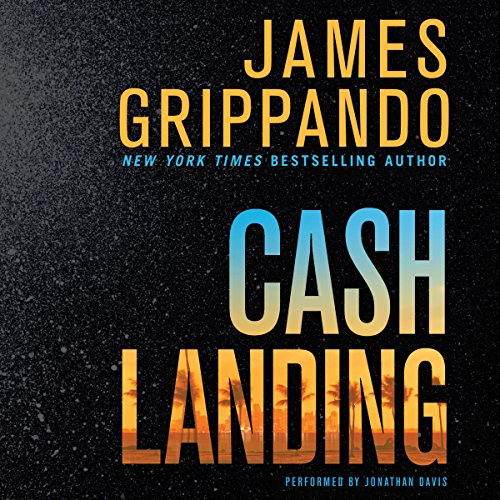 James Grippando – Cash Landing Audiobook