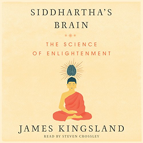 James Kingsland – Siddhartha’S Brain Audiobook