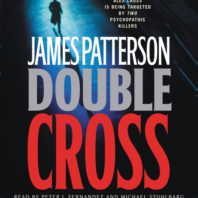 James Patterson - Double Cross Audiobook