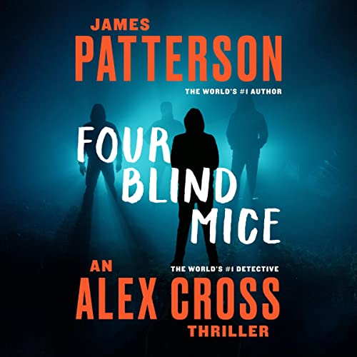 James Patterson – Four Blind Mice Audiobook