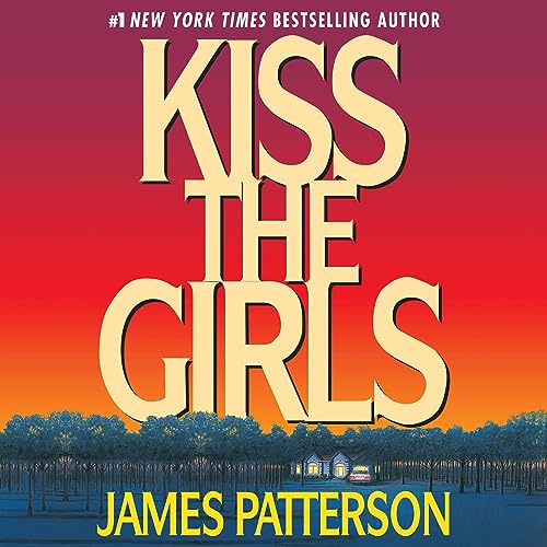 James Patterson – Kiss the Girls Audiobook