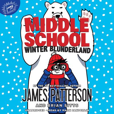 James Patterson – Middle School Audiobook