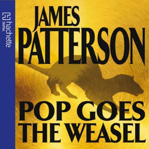 James Patterson – Pop Goes the Weasel Audiobook