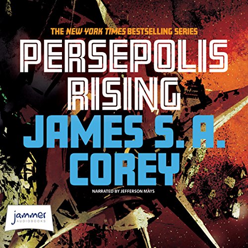 James S. A. Corey – Persepolis Rising Audiobook