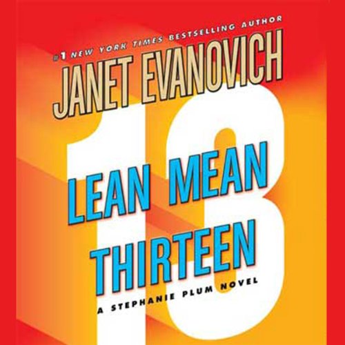 Janet Evanovich – Lean Mean Thirteen Audiobook