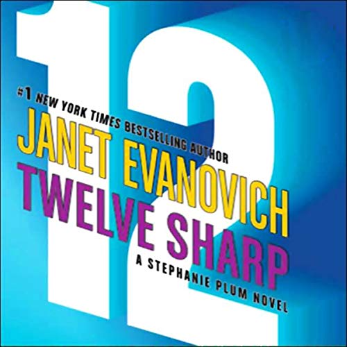 Janet Evanovich – Twelve Sharp Audiobook