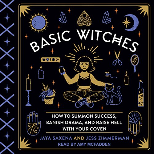 Jaya Saxena - Basic Witches Audiobook