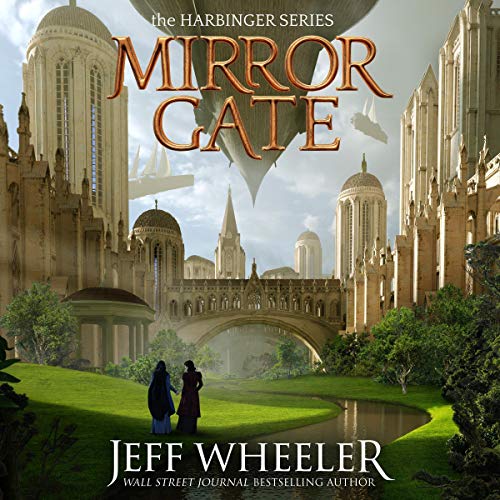 Jeff Wheeler – Mirror Gate Audiobook