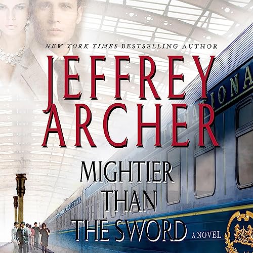 Jeffrey Archer – Mightier Than the Sword Audiobook